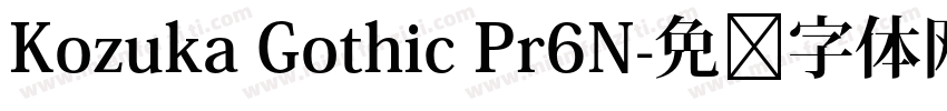 Kozuka Gothic Pr6N字体转换